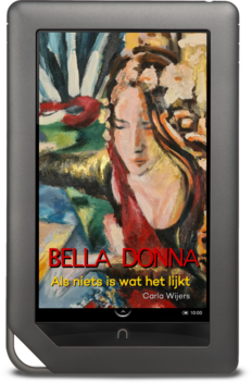 ePub | BELLA DONNA - Als niets is wat het lijkt| Carla Wijers