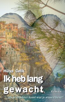 Ik heb lang gewacht |  H&uuml;lya Celik