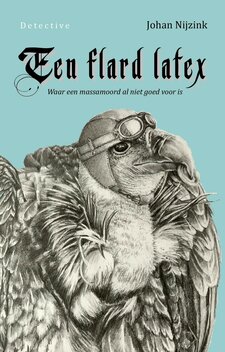 Een flard latex | Johan Nijzink