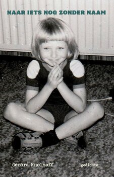 Naar iets nog zonder naam | Gerard Knolhoff