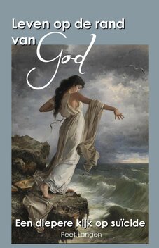 Leven op de rand van God | Peet Langen