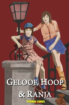 Geloof, Hoop &amp; Ranja | Yvonne Sonke