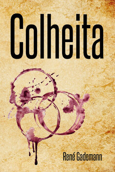 Colheita | Ren&eacute; Gademann