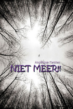 NIET MEER!! | Ang&eacute;lique Kersten