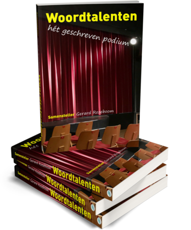 WOORDTALENTEN | Samensteller Gerard Rozeboom en vele andere auteurs