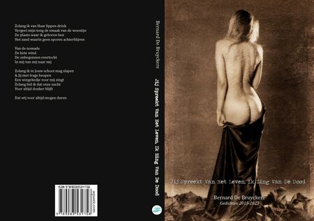 Jij Spreekt Van Het Leven, Ik Zing Van De Dood | Bernard De Bruyckere 