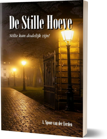 De Stille Hoeve | A. Spoor-van der Eerden
