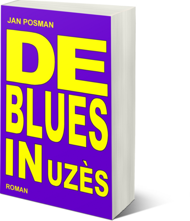 De blues in Uz&egrave;s | Jan Posman
