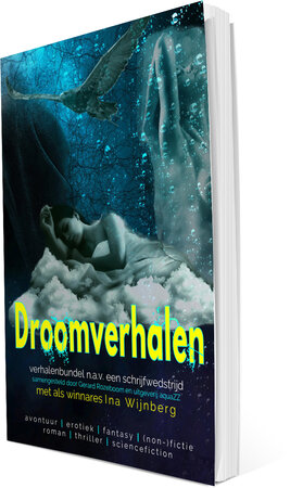 Droomverhalen (HVO)| Ina Wijnberg en diverse auteurs | samensteller Gerard Rozeboom & Ang&eacute;lique Kersten