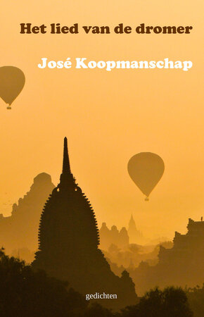Het lied van de dromer | Jos&eacute; Koopmanschap