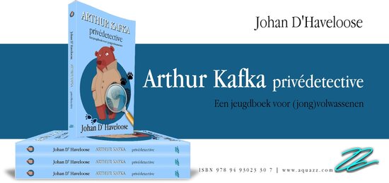 Arthur Kafka, privédetective | Johan D' Haveloose