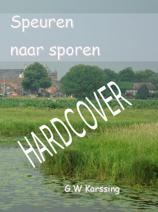 Speuren naar sporen | Gert Karssing 