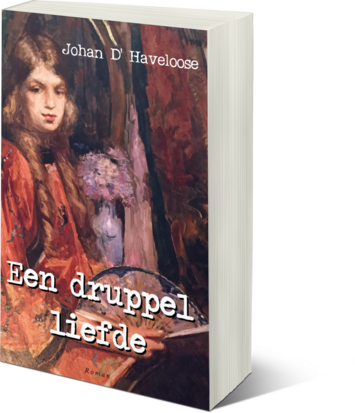 Een druppel liefde | Johan D'Haveloose