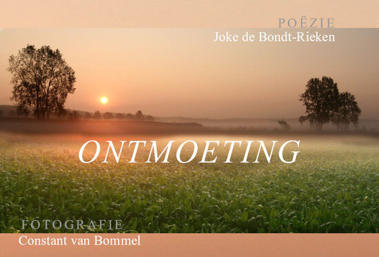 Ontmoeting | Joke de Bondt-Rieken & Constant van Bommel