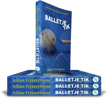 BALLETJE TIK | Johan D'Haveloose