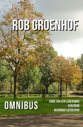 OMNIBUS | 3 verhalen | Rob Groenhof