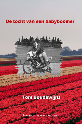 De tocht van een babyboomer | Tom Boudewijns