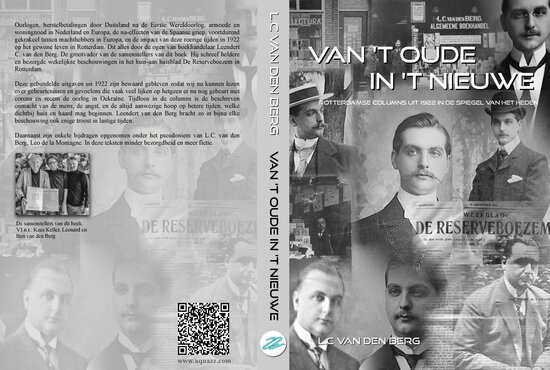 VAN 'T OUDE IN 'T NIEUWE| L.C van den Berg (samenstellers: Kees Keller, Leonard & Ben van den Berg)