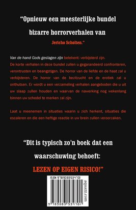 VAN DE HAND GODS GESLAGEN ZIJN | Jericho Scholten (pseudoniem)