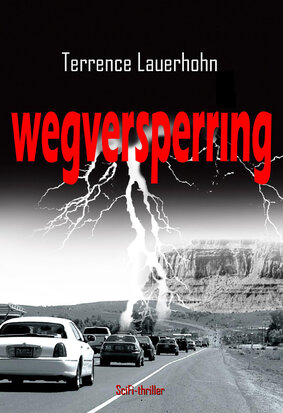 Wegversperring | Terrence Lauerhohn