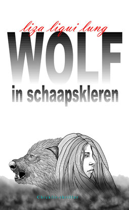 Wolf in schaapskleren | Liza Liqui Lung