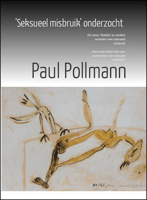 ‘Seksueel misbruik’ onderzocht | Paul Pollmann