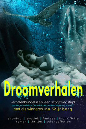 Droomverhalen (HVO)| Ina Wijnberg en diverse auteurs | samensteller Gerard Rozeboom & Angélique Kersten