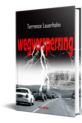WEGVERSPERRING (HB) | Terrence Lauerhohn
