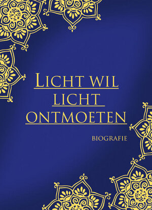 LICHT WIL LICHT ONTMOETEN | Indra Steenbrink 