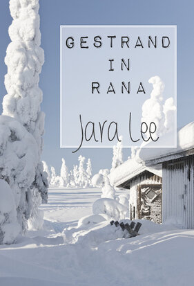 Gestrand in Rana | Jara Lee
