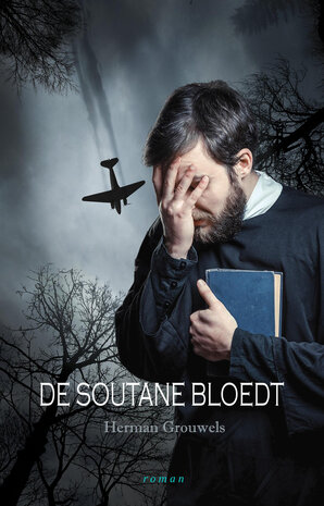 DE SOUTANE BLOEDT | Herman Grouwels