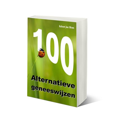 100 alternatieve geneeswijzen| Robert Jan Blom