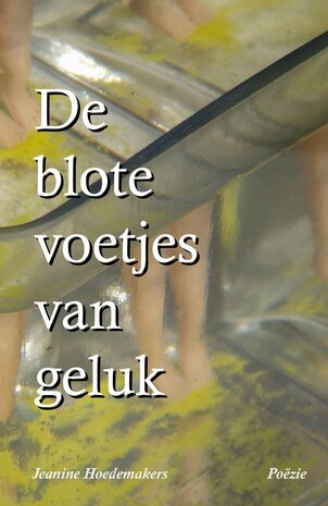 De blote voetjes van geluk | Jeanine Hoedemakers