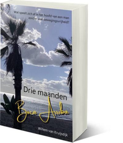 Drie maanden Boca Arriba | Willem van Kruijsdijk