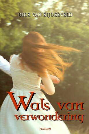 Wals van verwondering | Dick van Zijderveld