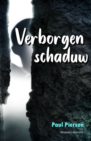 VERBORGEN SCHADUW | Paul Pierson