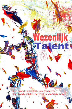 Wezenlijk talent 2016 | Stichting Wezenlijk 