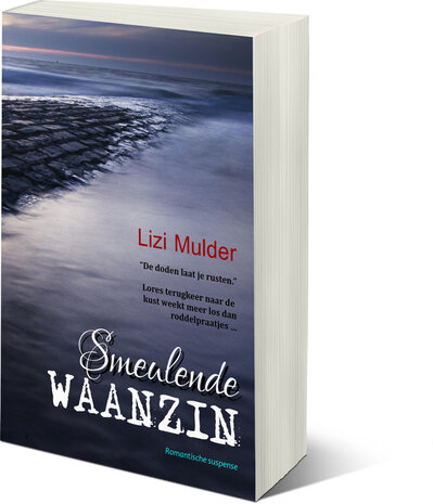 Smeulende waanzin | Lizi Mulder