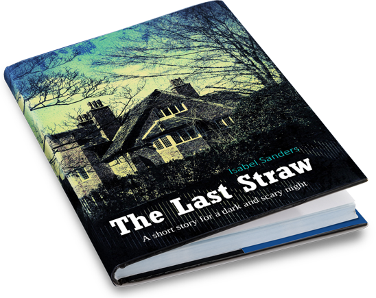 The Last Straw | Isabel Sanders