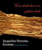Jacqueline Herrema - Kooman | Een vlucht door een gesloten boek