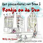 Het poezenhotel van Bram 2 | Rondje om de Dam | Willy de Groot