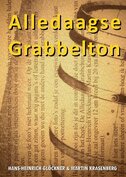 ALLEDAAGSE GRABBELTON | Hans-Heinrich Glöckner & Martin Krasenberg