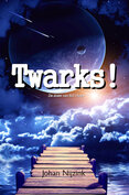 Twarks! | Johan Nijzink