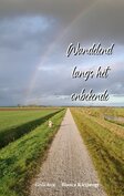 Wandelend langs het onbekende | Bianca Kleijwegt