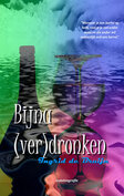 Bijna (ver)dronken | Ingrid de bruijn