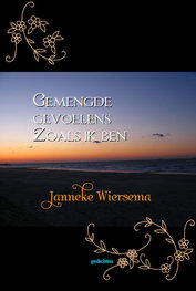 Janneke Wiersema | Gemengde Gevoelens, Zoals ik ben