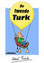De tweede Turk | René Turk_