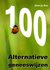 100 alternatieve geneeswijzen| Robert Jan Blom_